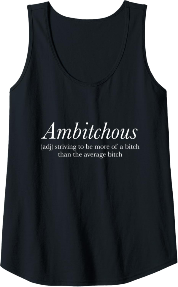 Womens Ambitchous - adj - Striving To Be More of a Bitch Tan... - Image 2